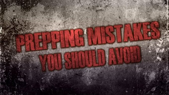 WATCH:  Top 10 Prepper Mistakes